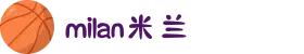 米兰·(milan)中国有限公司官方网站